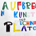 AUFBRECHEN<br />
Kunst & Technik im Rahmen der Künstlerischen Werkstätten <br />
an der <strong>Jugendkunstschule FRI-X</strong> in Berlin Kreuzberg<br />
von Christian Bilger